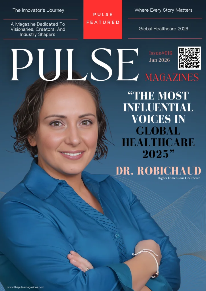 “the Most Influential Voices in global healthcare 2025” Dr. Robichaud