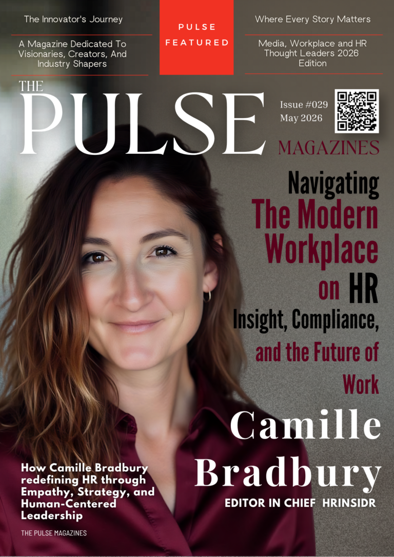 Camille Bradbury, Editor in Chief of HRinsidr, featured on The Pulse Magazines cover for Issue #029 (May 2026)